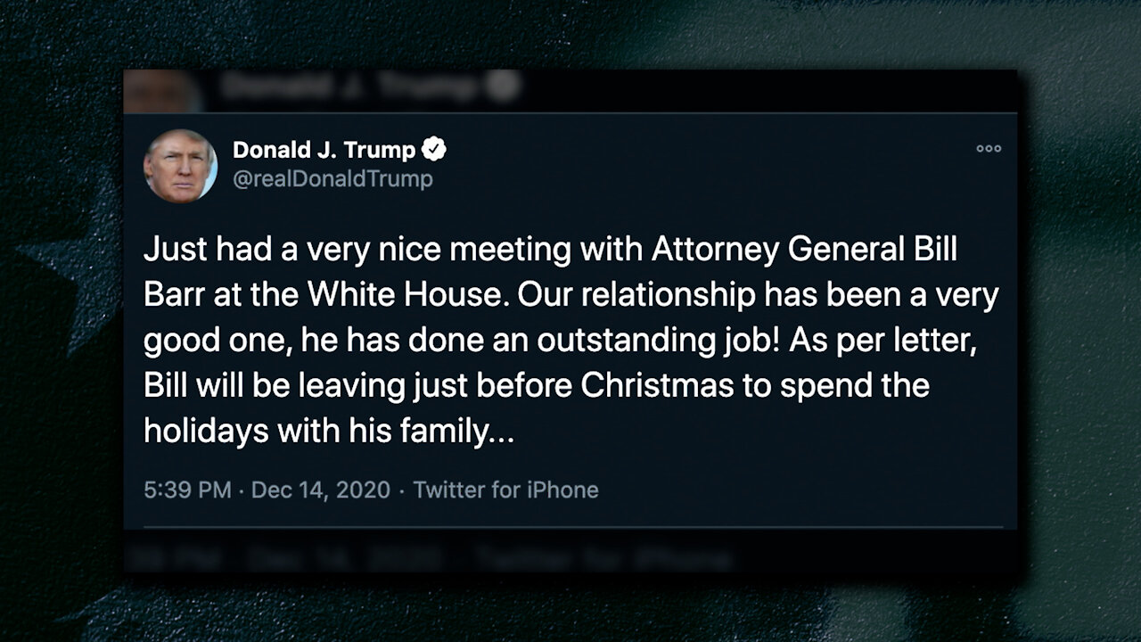 AG William Barr Resigns, To Be Gone By Christmas