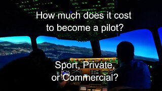 How Much Does A Pilot License Cost?