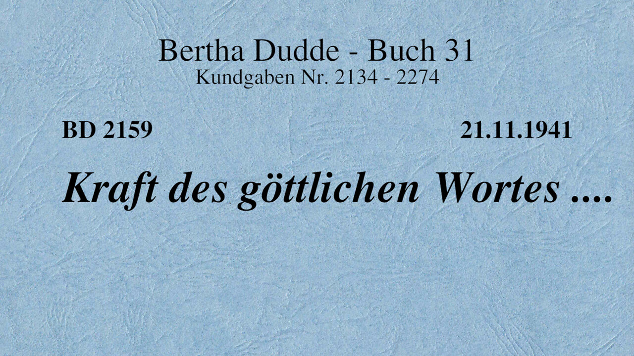 BD 2159 - KRAFT DES GÖTTLICHEN WORTES ....