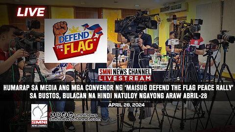 LIVE: Humarap sa media ang mga convenor ng ‘MAISUG Defend the Flag Peace Rally’ | April 28, 2024