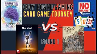Arboretum VS No Thanks, The Mind VS The Grizzled - ROUND 1