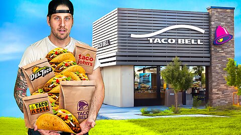 I Tried Every Fast Food Taco in America
