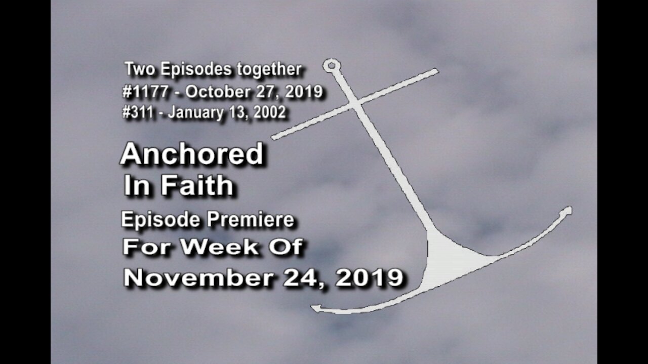 11/24/2019 - AIFGC #1177-311–Linda–Not follow God’s will-John-Not adding/subtracting God’s Word