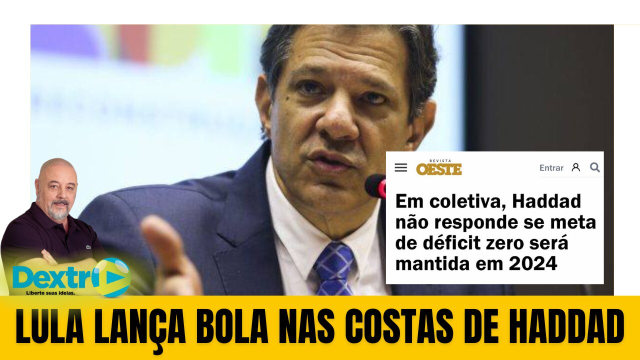 LULA LANÇA BOLA NAS COSTAS DE HADDAD