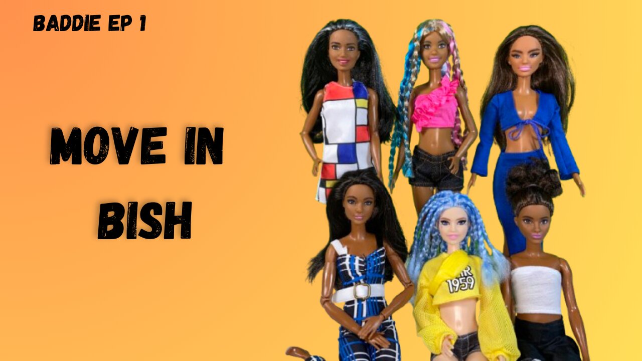 Move N bish | Baddie ep 1
