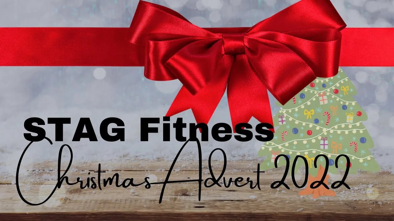 STAG Fitness' Christmas Advert 2022 | The magic of Christmas!