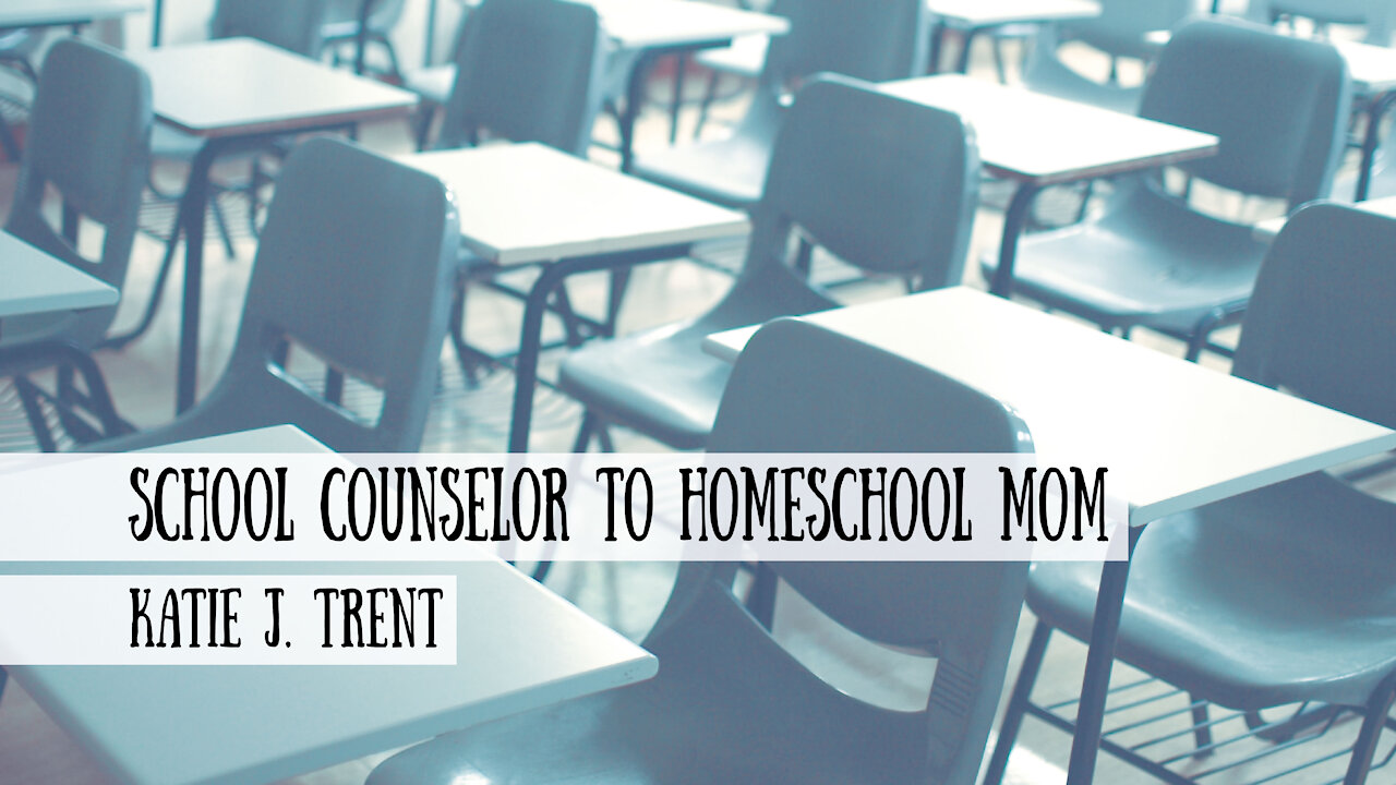 From Public School Counselor to Homeschool Mom - Katie J. Trent on the Schoolhouse Rocked Podcast