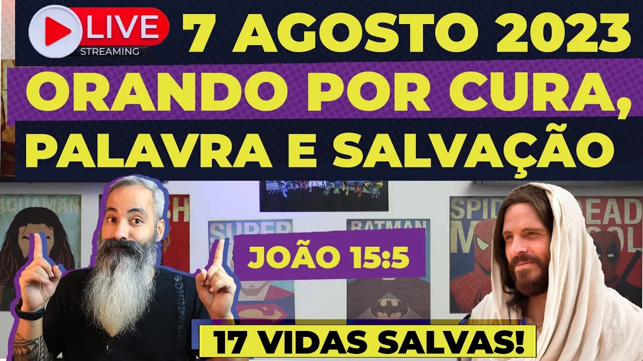 LIVE #12 - 07 AGO (SEM MIM NADA PODEIS FAZER) João 15:5