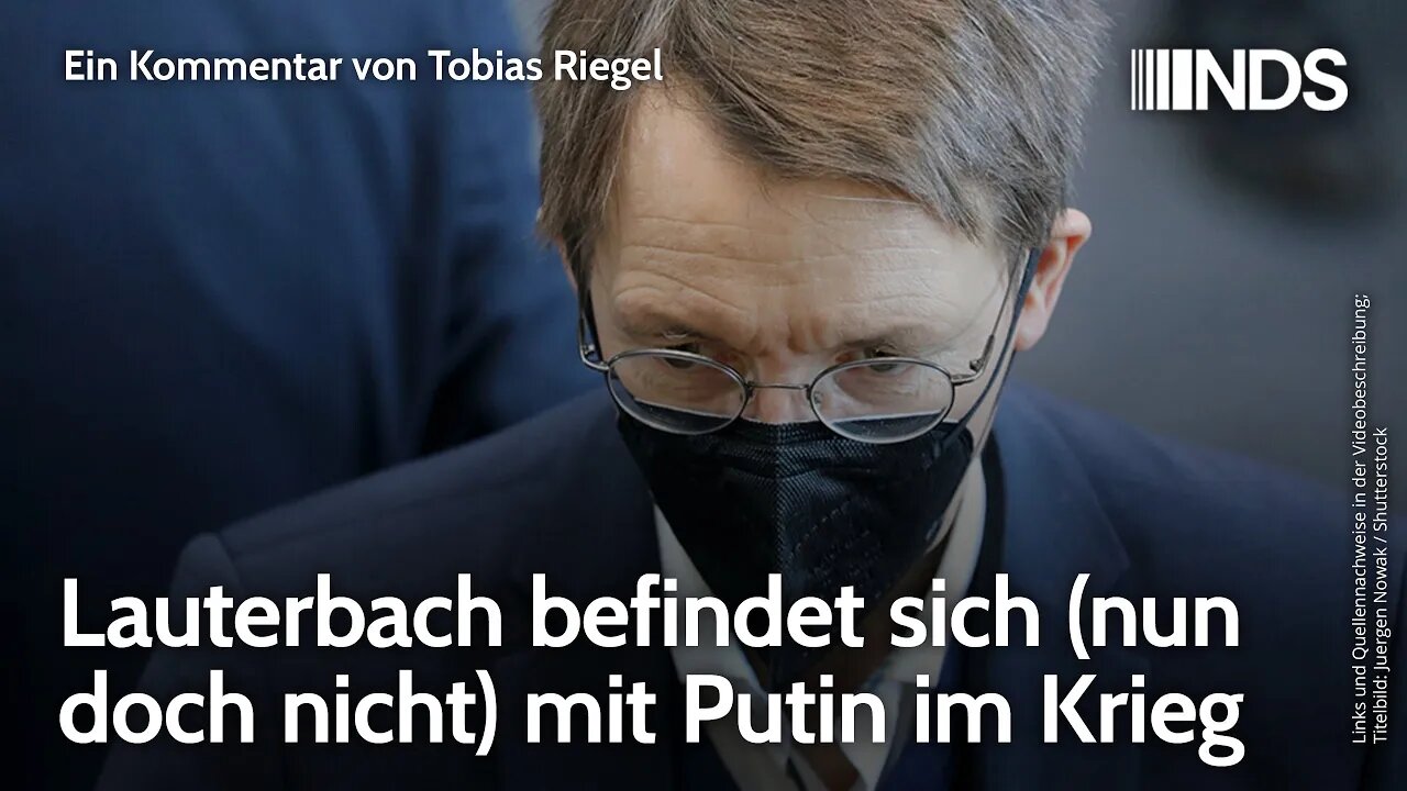 Lauterbach befindet sich (nun doch nicht) mit Putin im Krieg | Tobias Riegel | NDS-Podcast