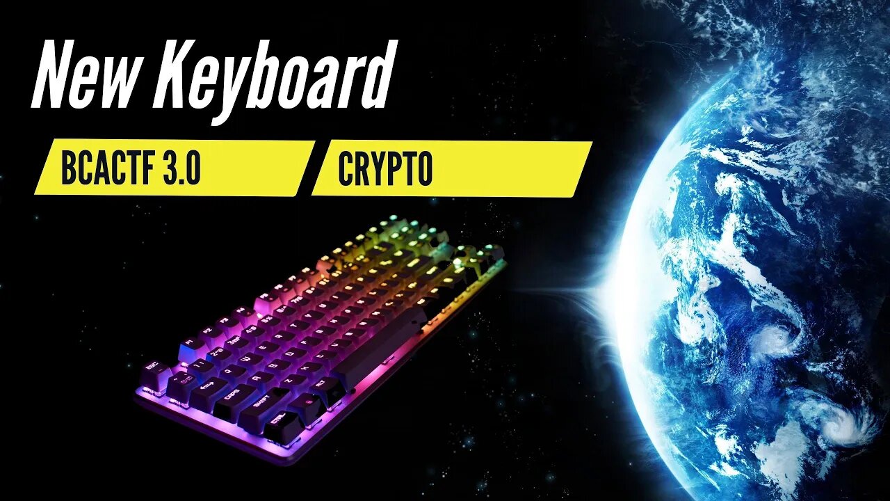 BCACTF 3.0: New Keyboard