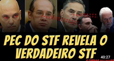 PEC DO STF REVELA VERDADEIRO STF
