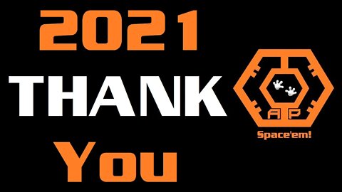 2021 - Thank You to Members, Supporters, Viewers, Partners, and Promoters