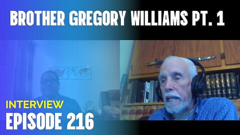 216- Exploring Faith, Governance, and Community Welfare with Brother Gregory Williams