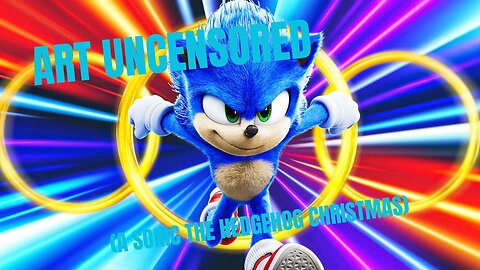 Art Uncensored (A Sonic the Hedgehog Christmas)