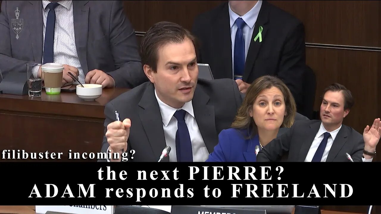 FREELAND finds out that NON-ANSWERS have consequences and ADAM CHAMBERS is calling for a FILLIBUSTER