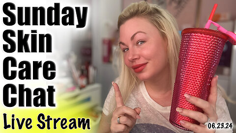 Live Sunday Skin Care Chat | Wannabe Beauty Guru | Code Jessica10 Saves you money
