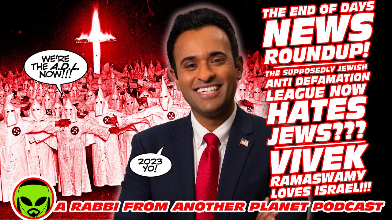 The ADL Now HATES Jews!!! Vivek Ramaswamy LOVES Israel!!!