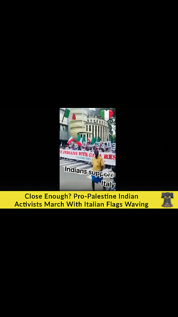 Close Enough? Pro-Palestine Indian Activists March With Italian Flags Waving