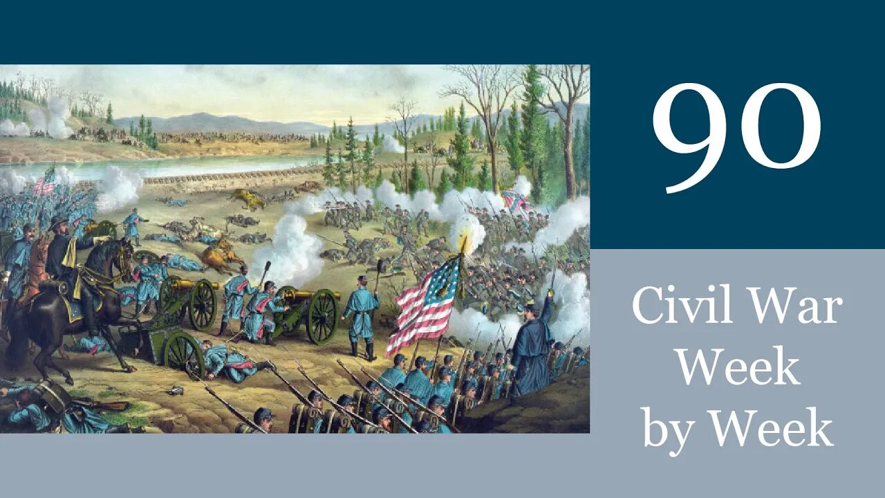 Civil War Week By Week Episode 90. The Final Stone (December 26th - January 1st 1862/1863)