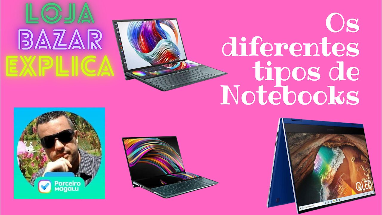 Os diferentes tipos de Notebooks
