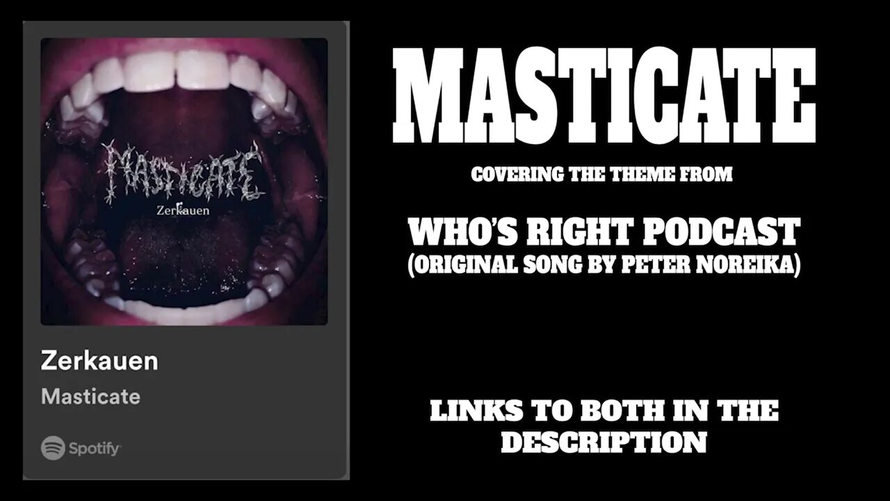 Masticate Covers the theme to "Who's Right"