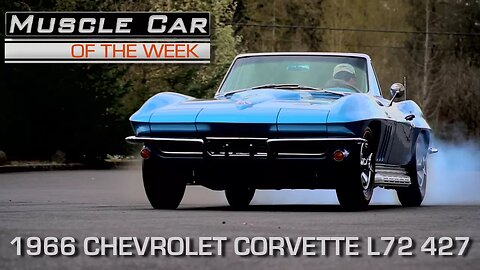 Nassau Blue 1966 Corvette L72 427 / 425 HP Muscle Car Of The Week Video Episode 213