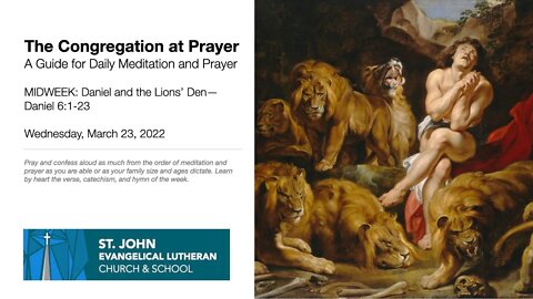 MIDWEEK: Daniel and the Lions’ Den—Daniel 6:1-23