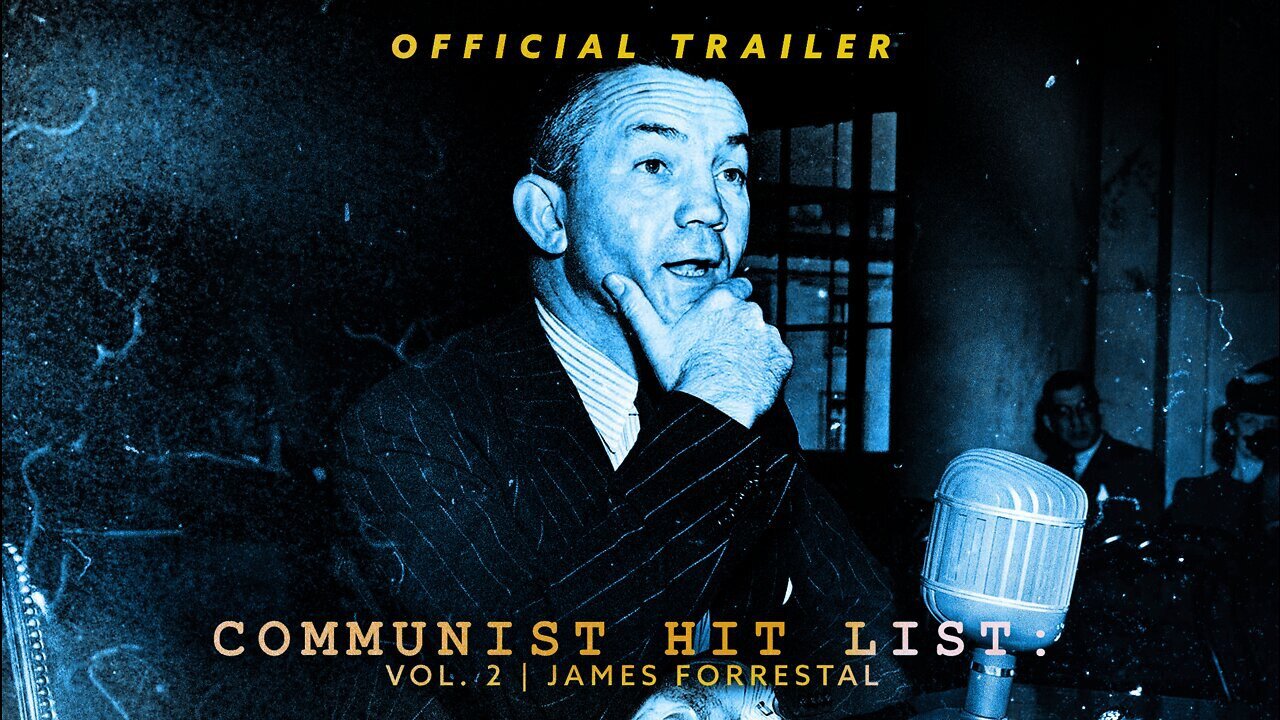 COMMUNIST HIT LIST VOL 2 | JAMES FORRESTAL | Trailer.