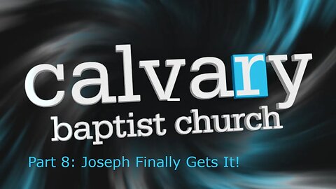 Joseph Finally Gets It! - The Life of Jesus Christ