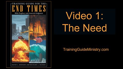 Video 1: The need to train for the end times