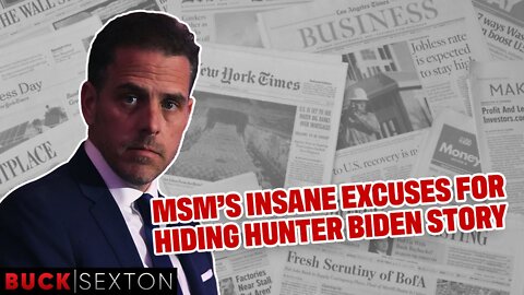 MSM's Insane Excuses For Not Reporting The Hunter Biden Story
