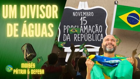 Um Divisor de Águas, 15 de Novembro