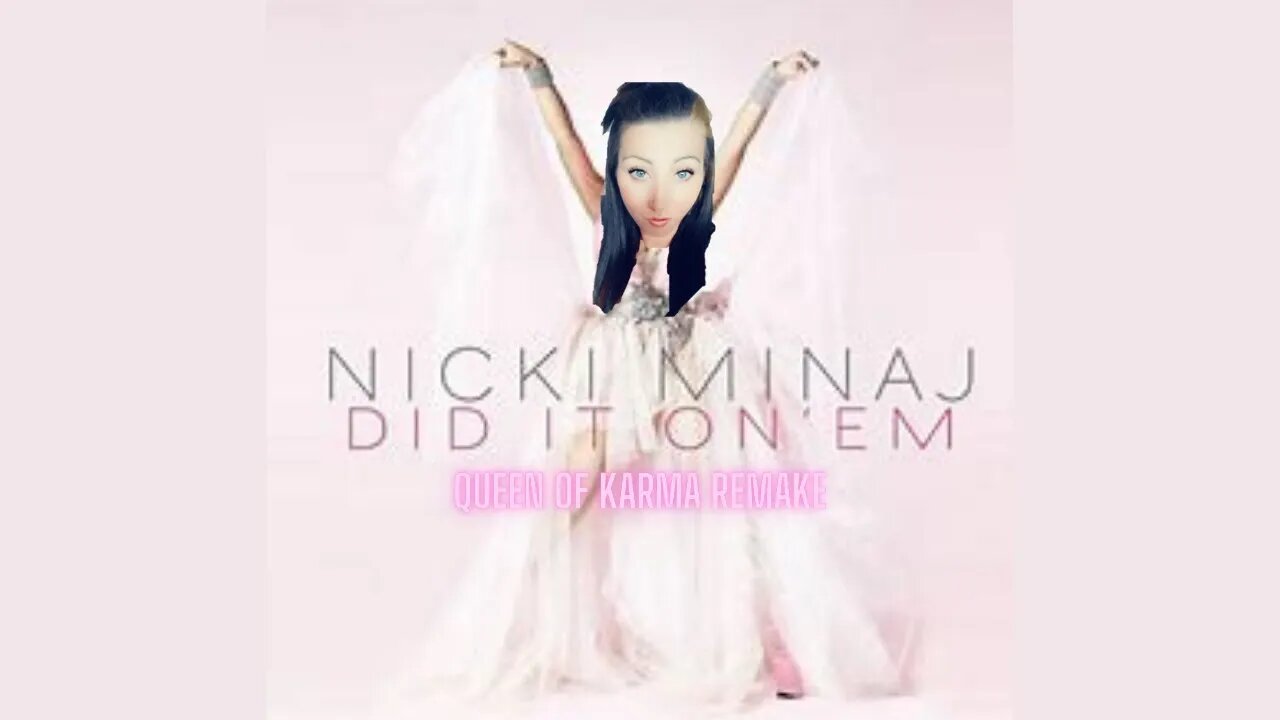 DID IT ON EM - #QUAILFORCE THEME SONG & NIKKI MINAJ REMAKE BY QUEEN OF KARMA
