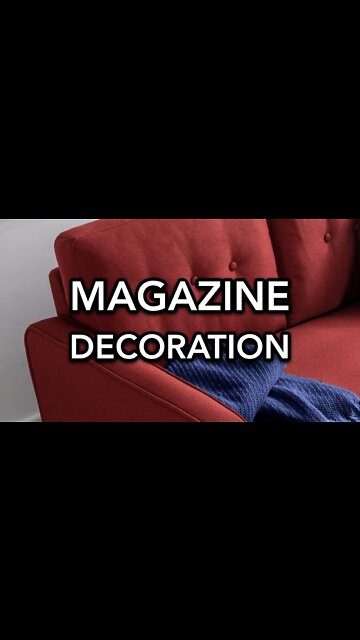 MAGAZINE DECORATION