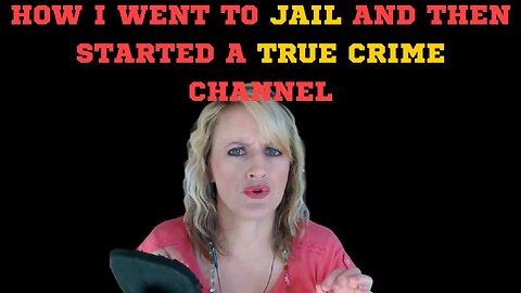JAIL TO TRUE CRIME!!! AN EMOTIONAL JOURNEY..