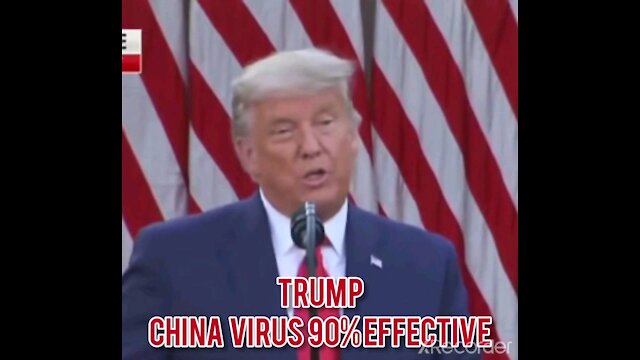 TRUMP CHINA VIRUS VACCINE 90% EFFECTIVE