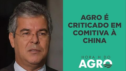 Apex critica agro na China; setor reage | HORA H DO AGRO