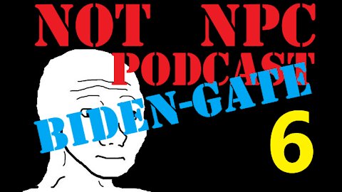 Podcast 6 - Biden Saga Deepens; Who is Joshua Wilson?