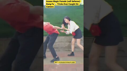 Insane Magic Female (self defense) Kung Fu 🥋Tricks Ever Caught On Camera #shorts #kungfu #taekwondo