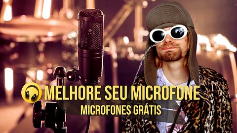Melhore o som do seu Microfone Grátis - Produção Musical