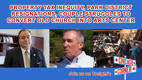 Property Tax Inequity, Park District Resignations, 1000 Subs & More!
