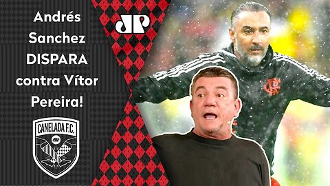 ALOPROU! OLHA o que Andrés Sanchez DISPAROU contra Vítor Pereira após VICE do Flamengo pro Del Valle