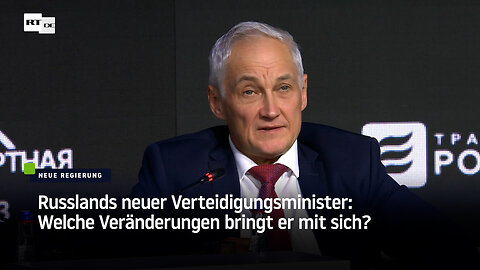 Russlands neuer Verteidigungsminister: Welche Veränderungen bringt er mit sich?