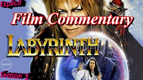 Labyrinth (1986) - Film Fanatic Commentary