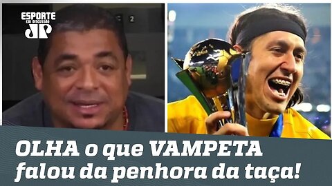 OLHA o que VAMPETA falou da penhora da taça do Mundial do Corinthians!