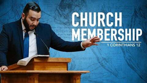 【 Church Membership 】 Pastor Bruce Mejia