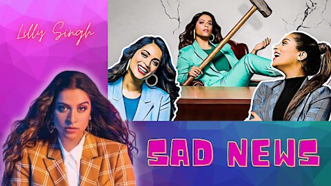 Lilly Singh shares SAD NEWS with her Fans!