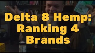 Delta 8 Hemp : Ranking 4 Brands