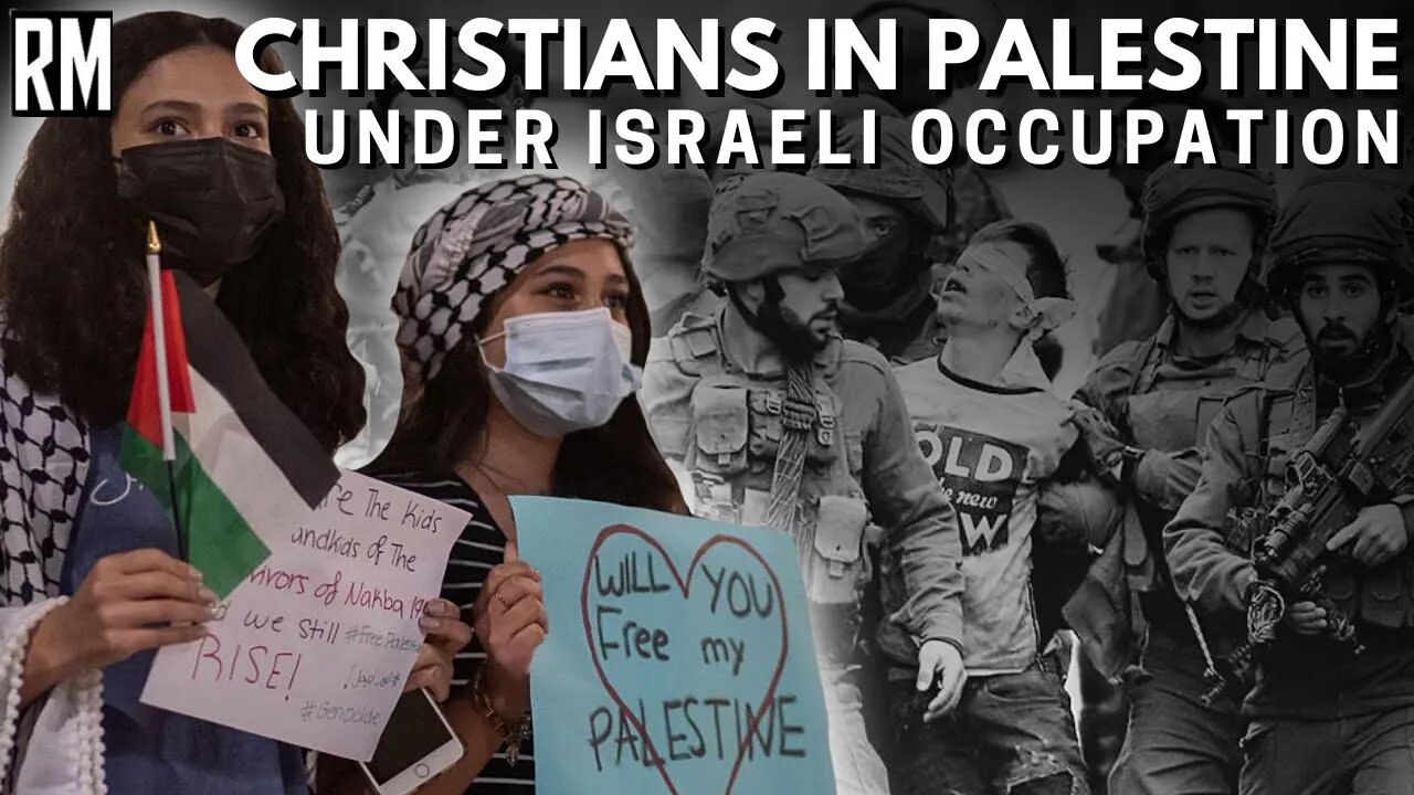 Christians in Palestine Under Israeli Occupation