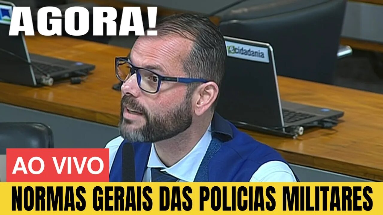 🇧🇷🔴AGORA! SENADORES DISCUTEM NORMAIS GERAIS DAS POLICIAS MILIATRES AO VIVO